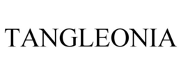 TANGLEONIA