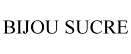 BIJOU SUCRE