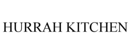 HURRAH KITCHEN