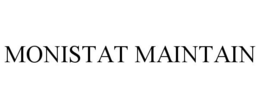 MONISTAT MAINTAIN