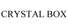 CRYSTAL BOX