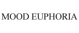 MOOD EUPHORIA