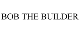 BOB THE BUILDER