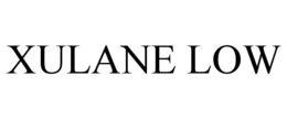 XULANE LOW