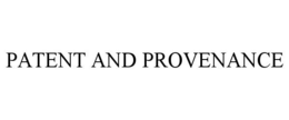 PATENT AND PROVENANCE