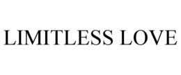LIMITLESS LOVE