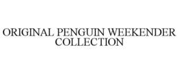 ORIGINAL PENGUIN WEEKENDER COLLECTION