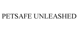 PETSAFE UNLEASHED