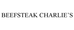 BEEFSTEAK CHARLIE'S