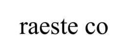 RAESTE CO