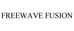 FREEWAVE FUSION