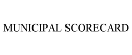 MUNICIPAL SCORECARD