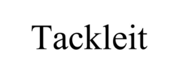 TACKLEIT