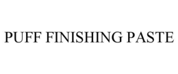 PUFF FINISHING PASTE
