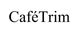 CAFÉTRIM