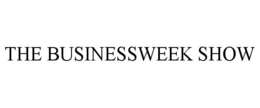 THE BUSINESSWEEK SHOW