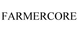 FARMERCORE