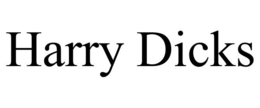 HARRY DICKS