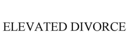 ELEVATED DIVORCE