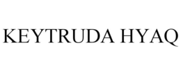 KEYTRUDA HYAQ