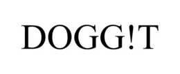 DOGG!T