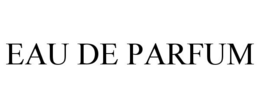EAU DE PARFUM