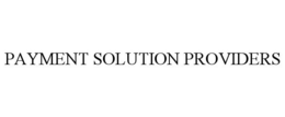 PAYMENT SOLUTION PROVIDERS