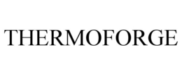 THERMOFORGE