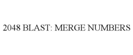 2048 BLAST: MERGE NUMBERS