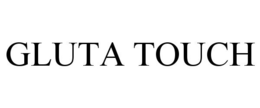 GLUTA TOUCH