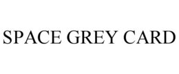 SPACE GREY CARD