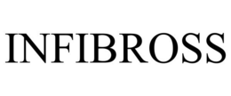 INFIBROSS