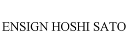 ENSIGN HOSHI SATO
