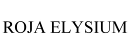 ROJA ELYSIUM