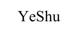 YESHU