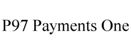 P97 PAYMENTS ONE