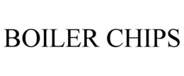 BOILER CHIPS