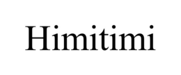 HIMITIMI
