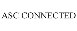 ASC CONNECTED