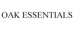 OAK ESSENTIALS