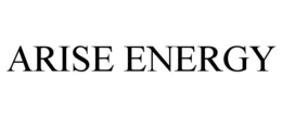 ARISE ENERGY