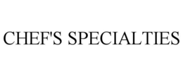 CHEF'S SPECIALTIES