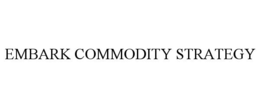 EMBARK COMMODITY STRATEGY