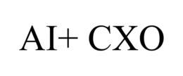AI+ CXO