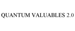 QUANTUM VALUABLES 2.0