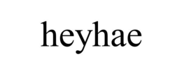 HEYHAE