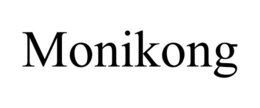 MONIKONG