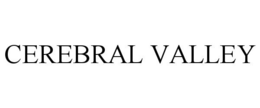 CEREBRAL VALLEY