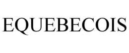 EQUEBECOIS