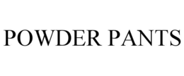 POWDER PANTS
